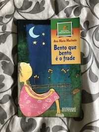 Bento que bento é o frade de Ana Maria Machado