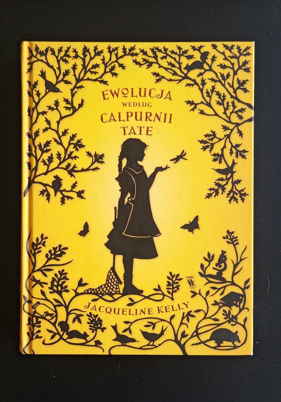 J. Kelly "Ewolucja według Calpurnii Tate"