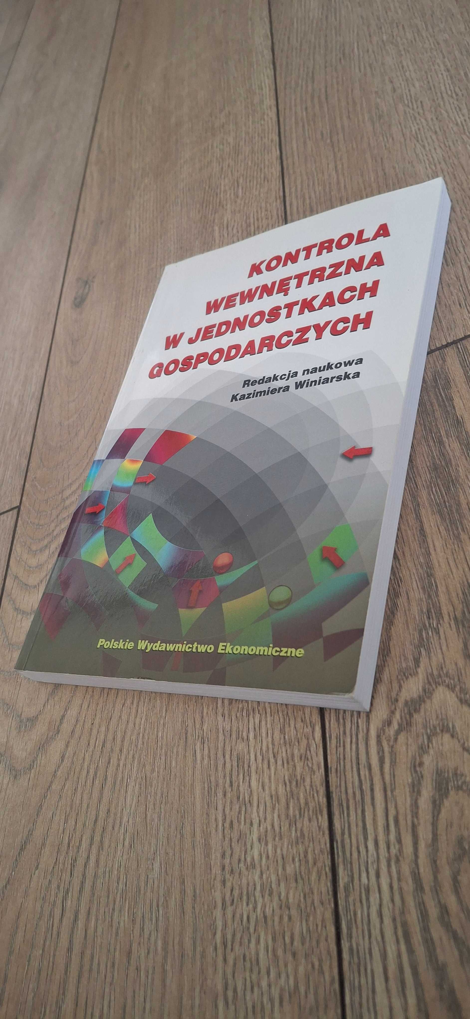 Kontrola wewnętrzna w jednostkach gospodarczych, Kazimiera Winiarska