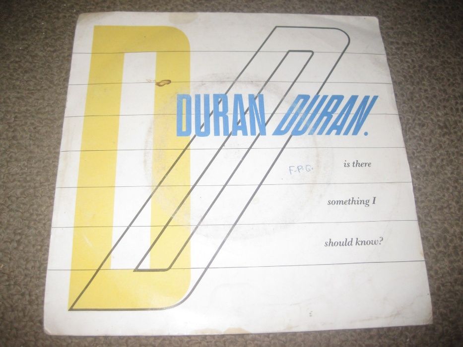 Vinil Single 45 rpm dos Duran Duran "Is There Something I Should Know?