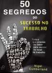 Livro "50 Segredos do Sucesso no Trabalho"
