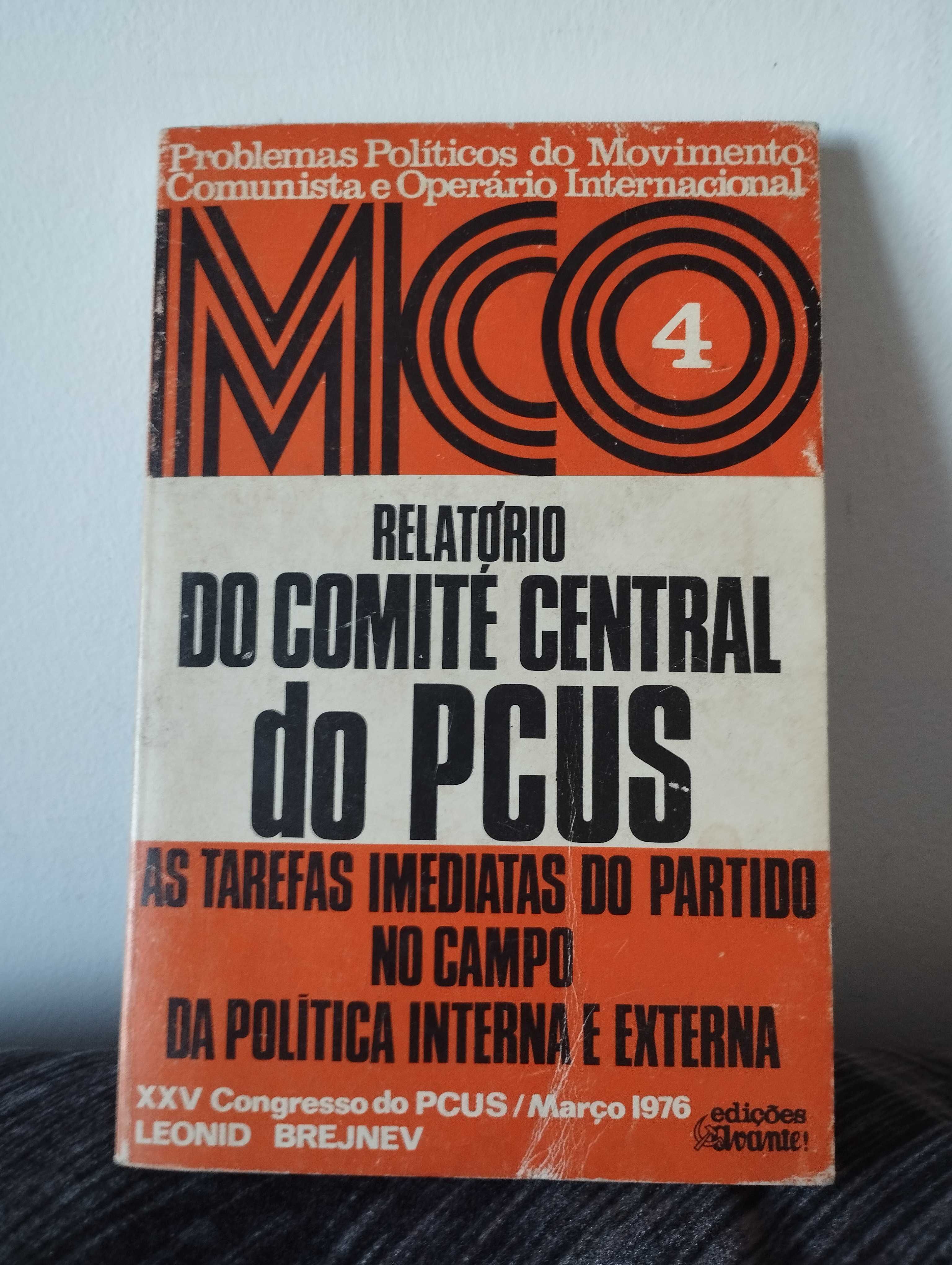 Relatório do Comité Central do PCUS
As tarefas imediatas do partido