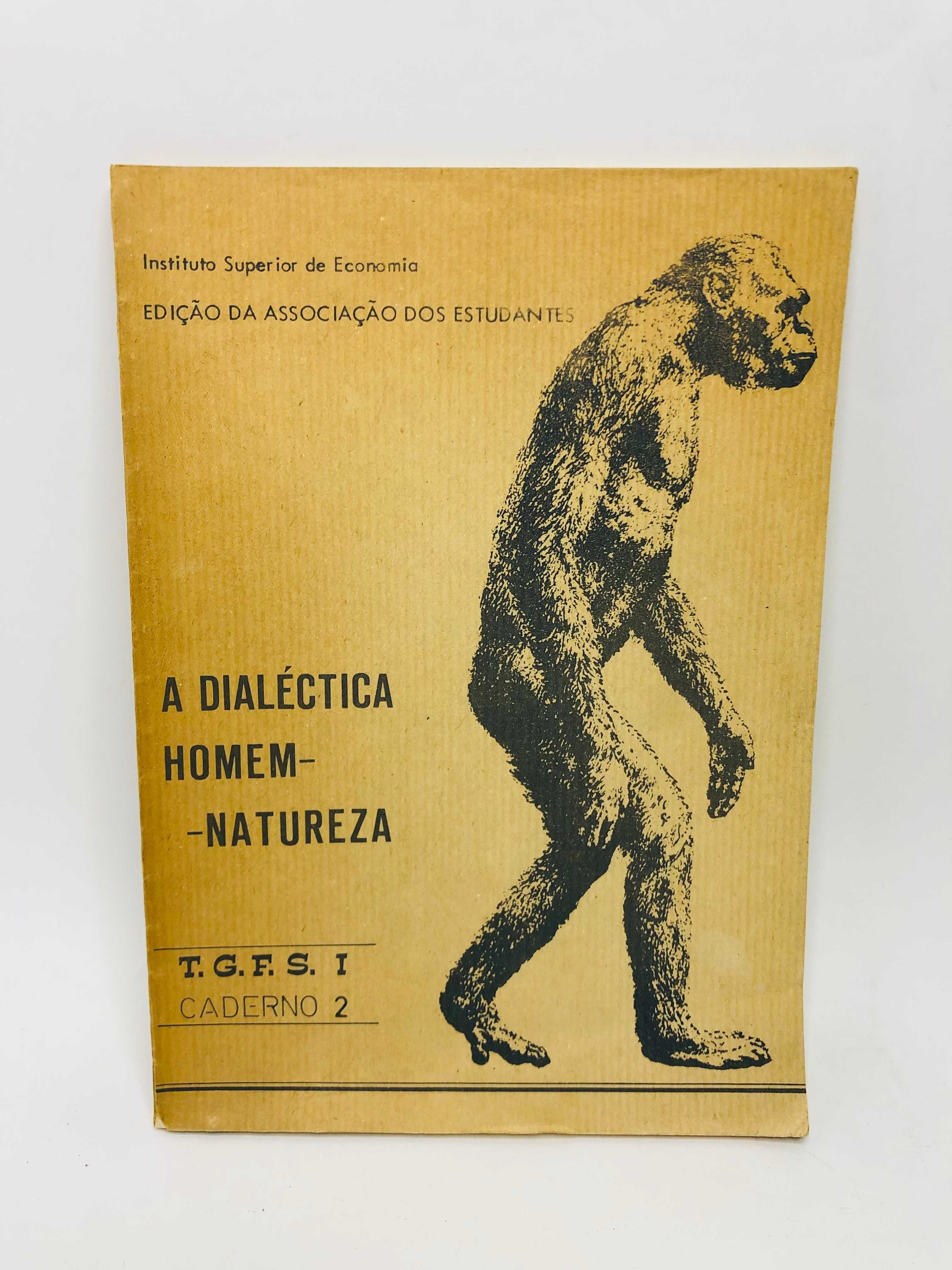 A Dialéctica Homem-Natureza