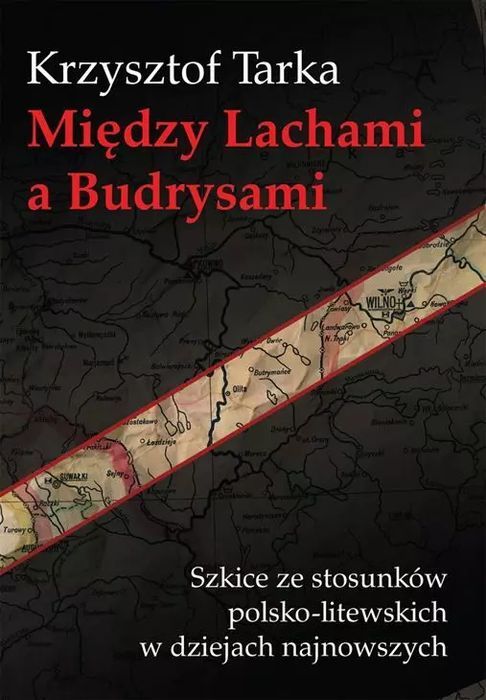 Między Lachami a Budrysami. LTW