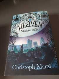 ,,Heaven Miasto elfów" Christoph Marzi