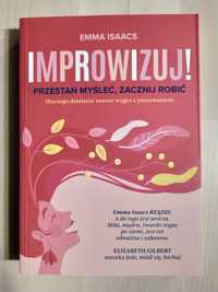 Improwizuj. Przestań myśleć, zacznij robić WYSYŁKA w 24h