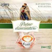 Piętno Dzieciństwa Audiobook, Katarzyna Kielecka