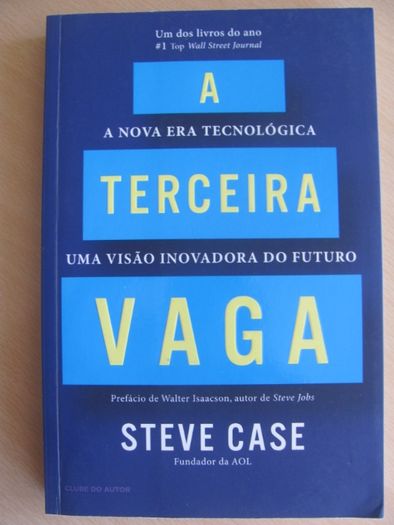 A Terceira Vaga de Steve Case