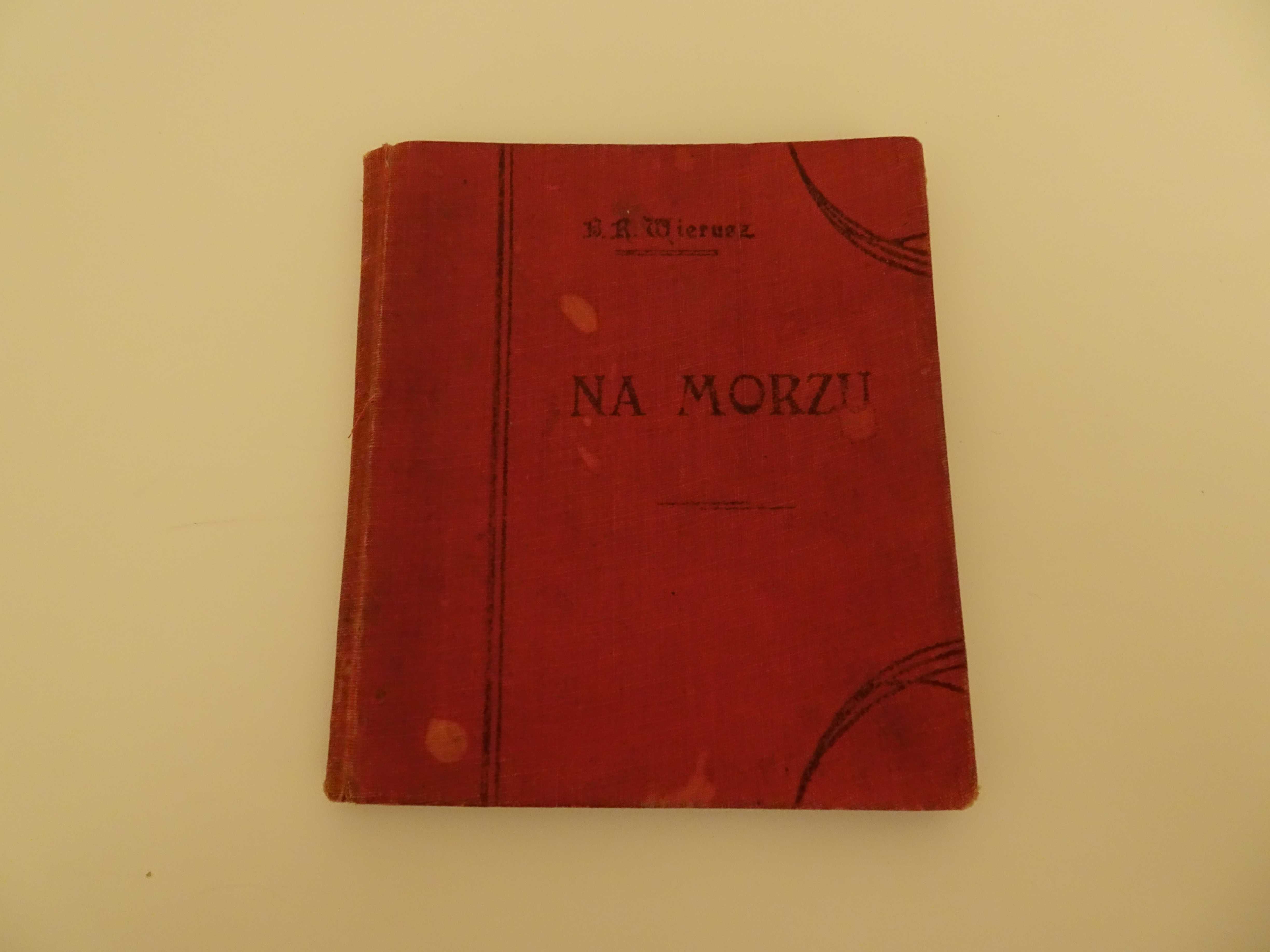 "Na morzu" Bronisława Wierusz-Kowalska 1909 rok, UNIKAT, retro