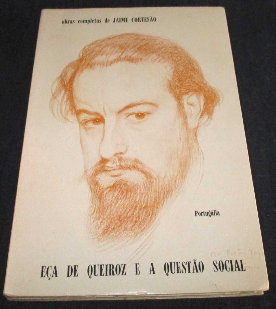 Livro Eça de Queiroz e a Questão Social Jaime Cortesão