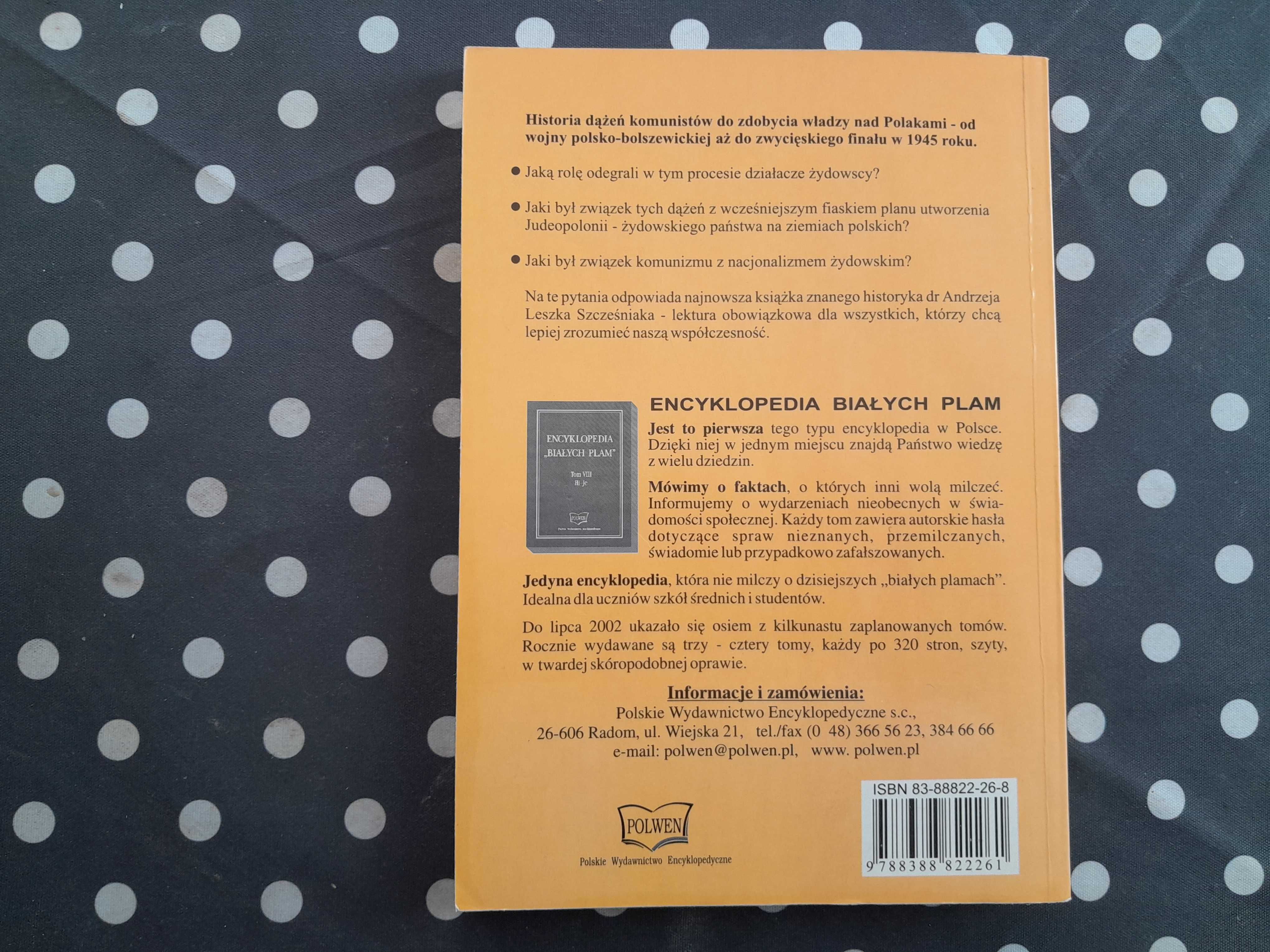 Judeopolonia II Anatomia zniewolenia Polski A. L. Szcześniak
