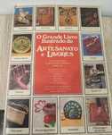 O Grande Livro Ilustrado do Artesanato e Lavores