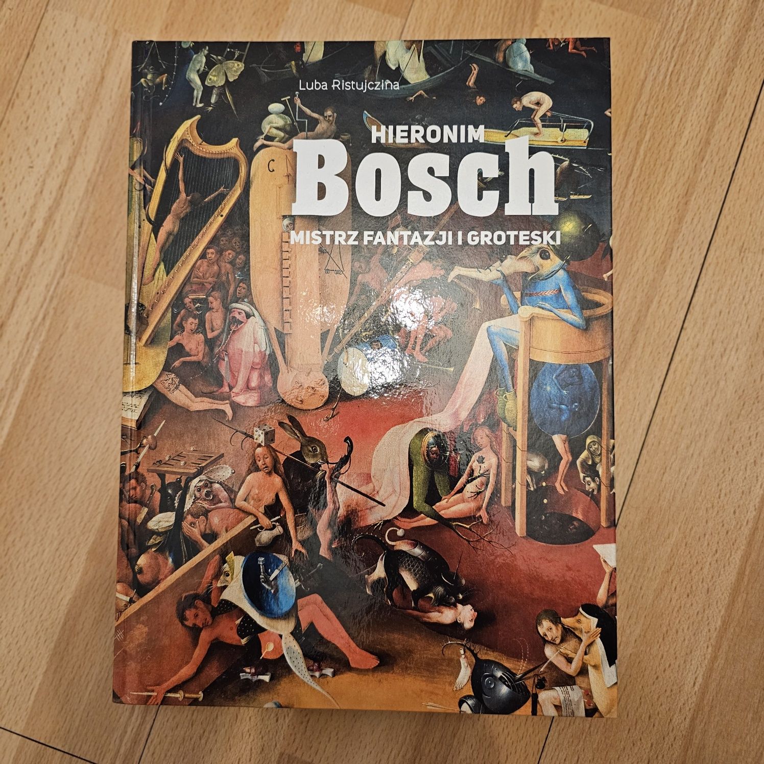 Książka Hieronim Bosh Mistrz Fantazji i Groteski