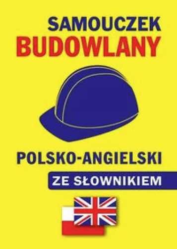 Samouczek budowlany polsko - angielski ze słownikiem