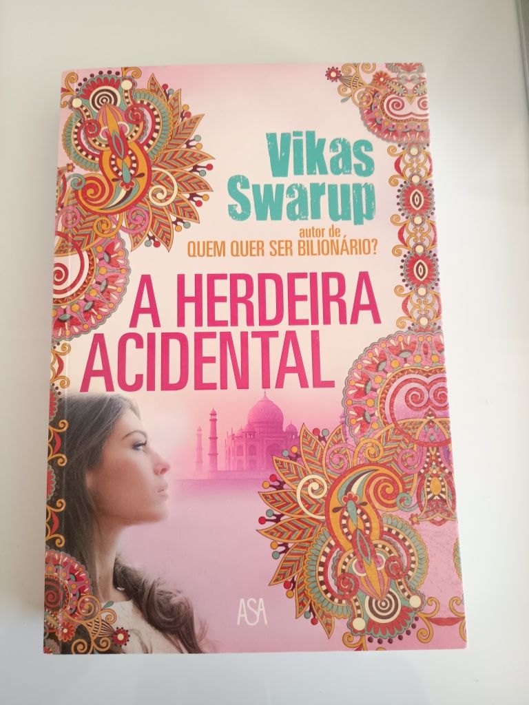 A Herdeira Acidental-Vikas Swarup COM PORTES e Como NOVO