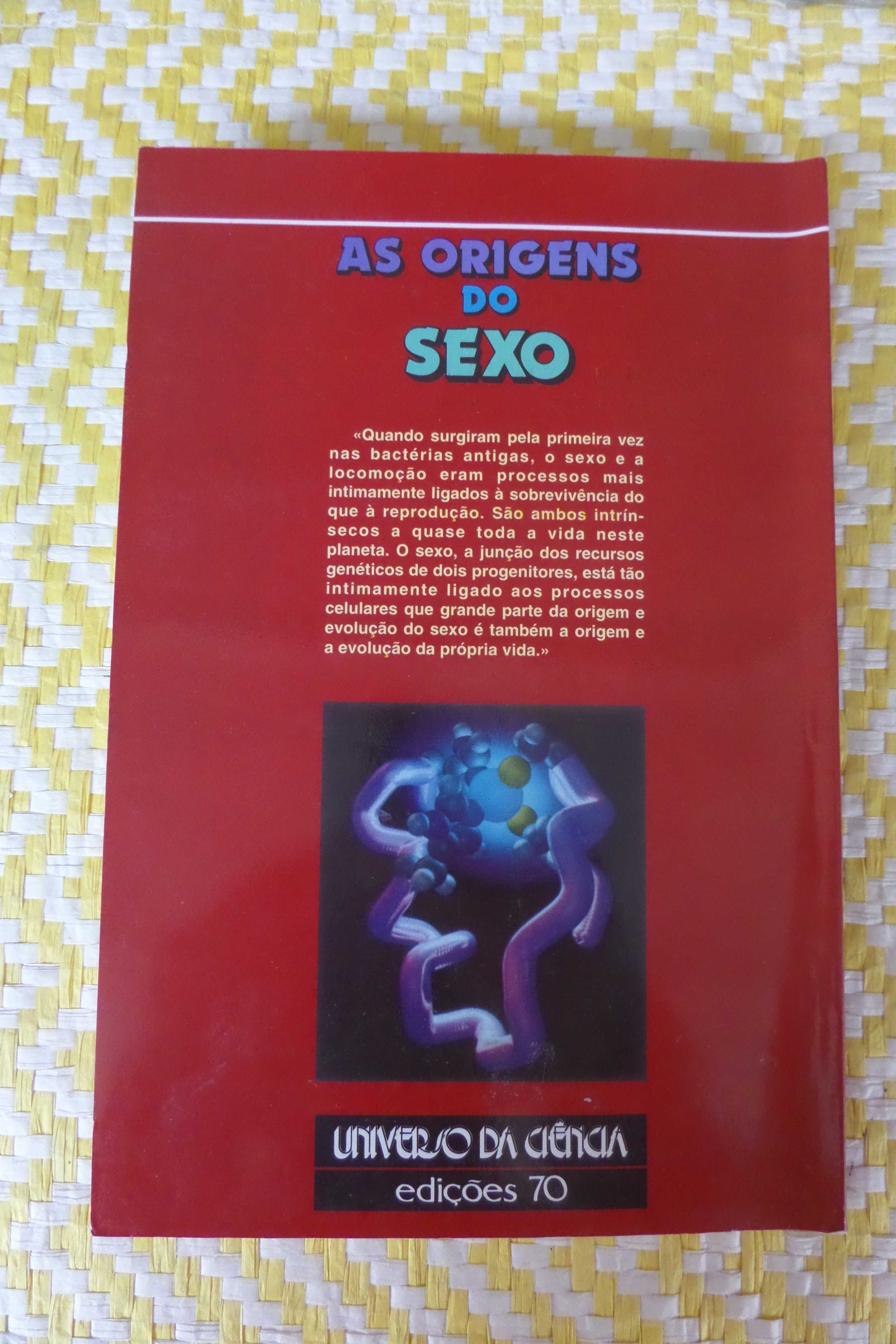 A origem do sexo 
Lynn Margulis e Dorion Sagan