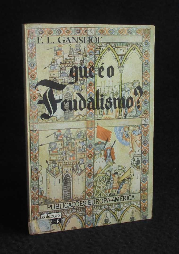 Livro O que é o Feudalismo? Ganshof Colecção Saber