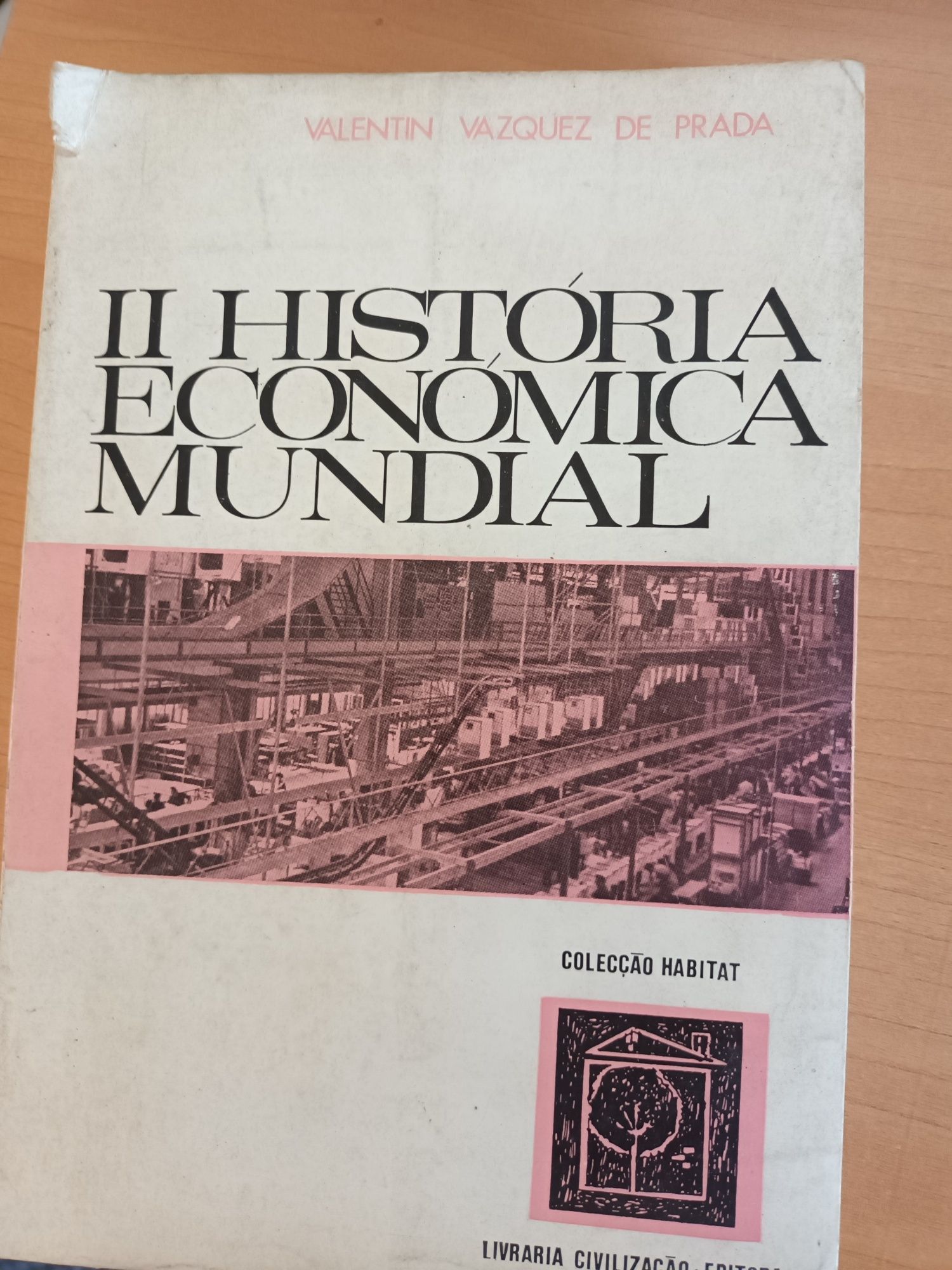 Livro História Económica Mudial II volume