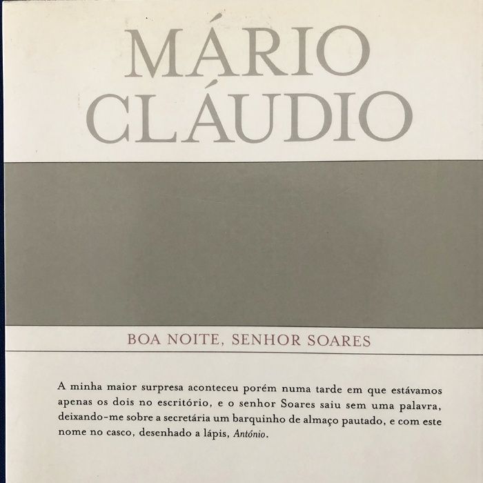 Mário Cláudio BOA NOITE, SENHOR SOARES (1.ª edição - 2008)