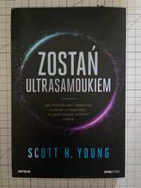 Zostań ultrasamoukiem - Scott H. Young