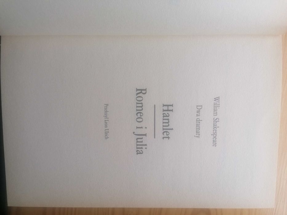Wiliam Shakespeare-Hamlet, Romeo i Julia