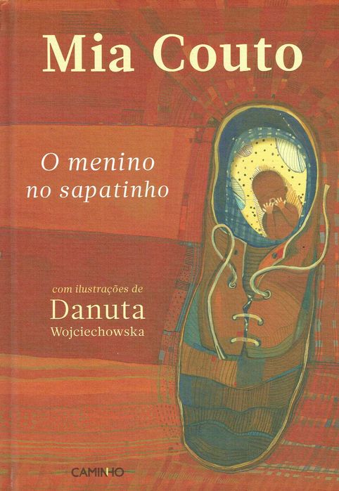 5094

O Menino no Sapatinho
de Mia Couto