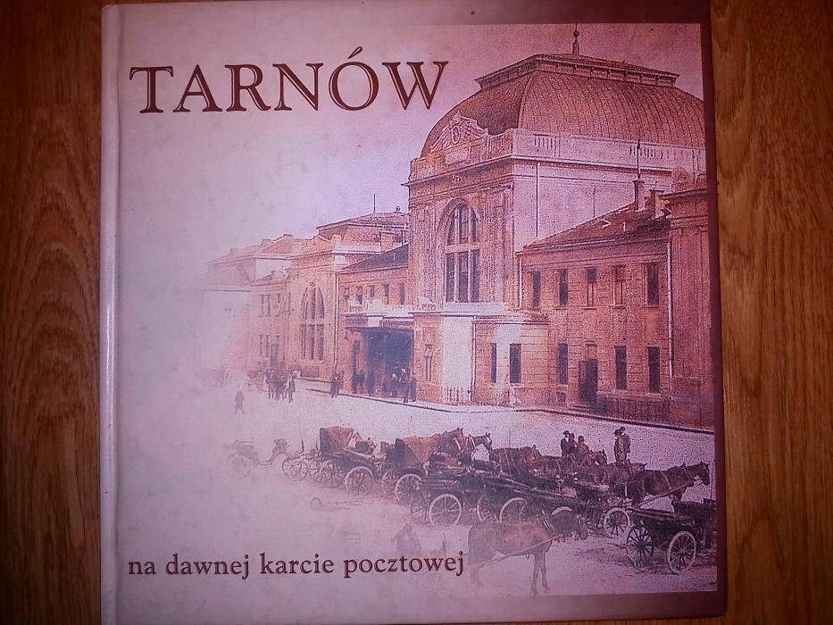 albumy Tarnów na dawnej karcie pocztowej I i II