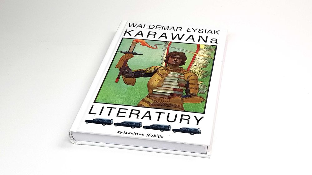 Waldemar Łysiak karawana Literatury