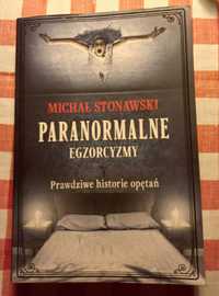 Paranormalne: Egzorcyzmy - Michał Stonawski (stan bdb)