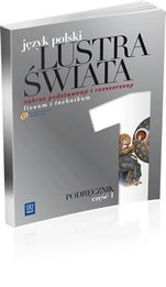 Język Polski. Lustra Świata. Część 1. Podręcznik.