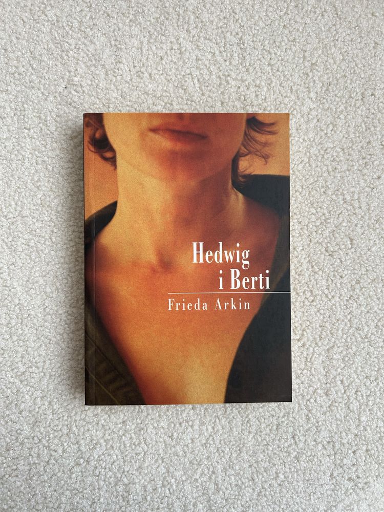 „Hedwig i Berti” Frieda Arkin