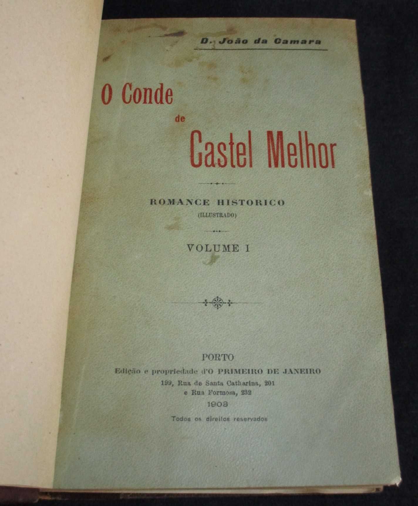 Livros O Conde de Castel Melhor D. João da Câmara 1908