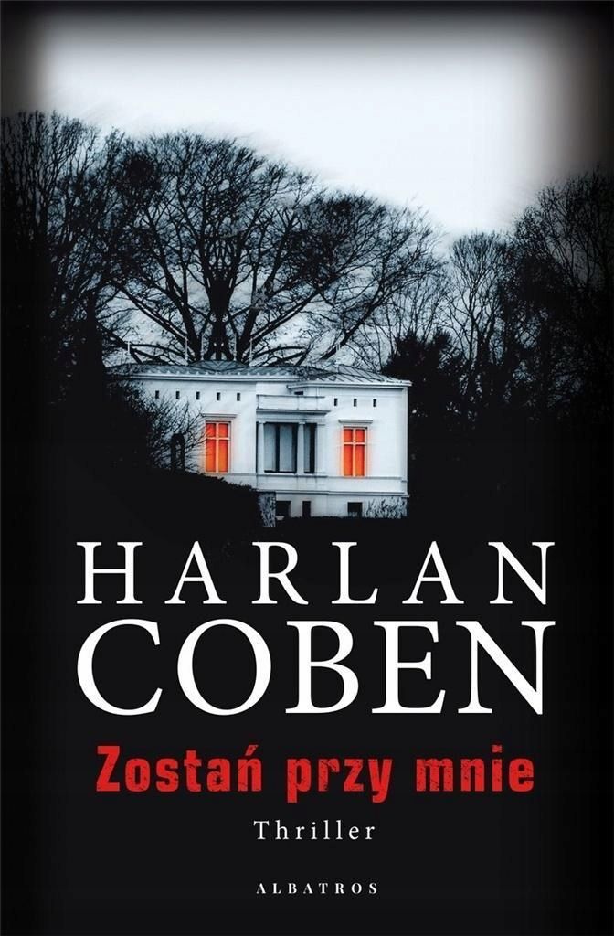 Zostań Przy Mnie, Harlan Coben