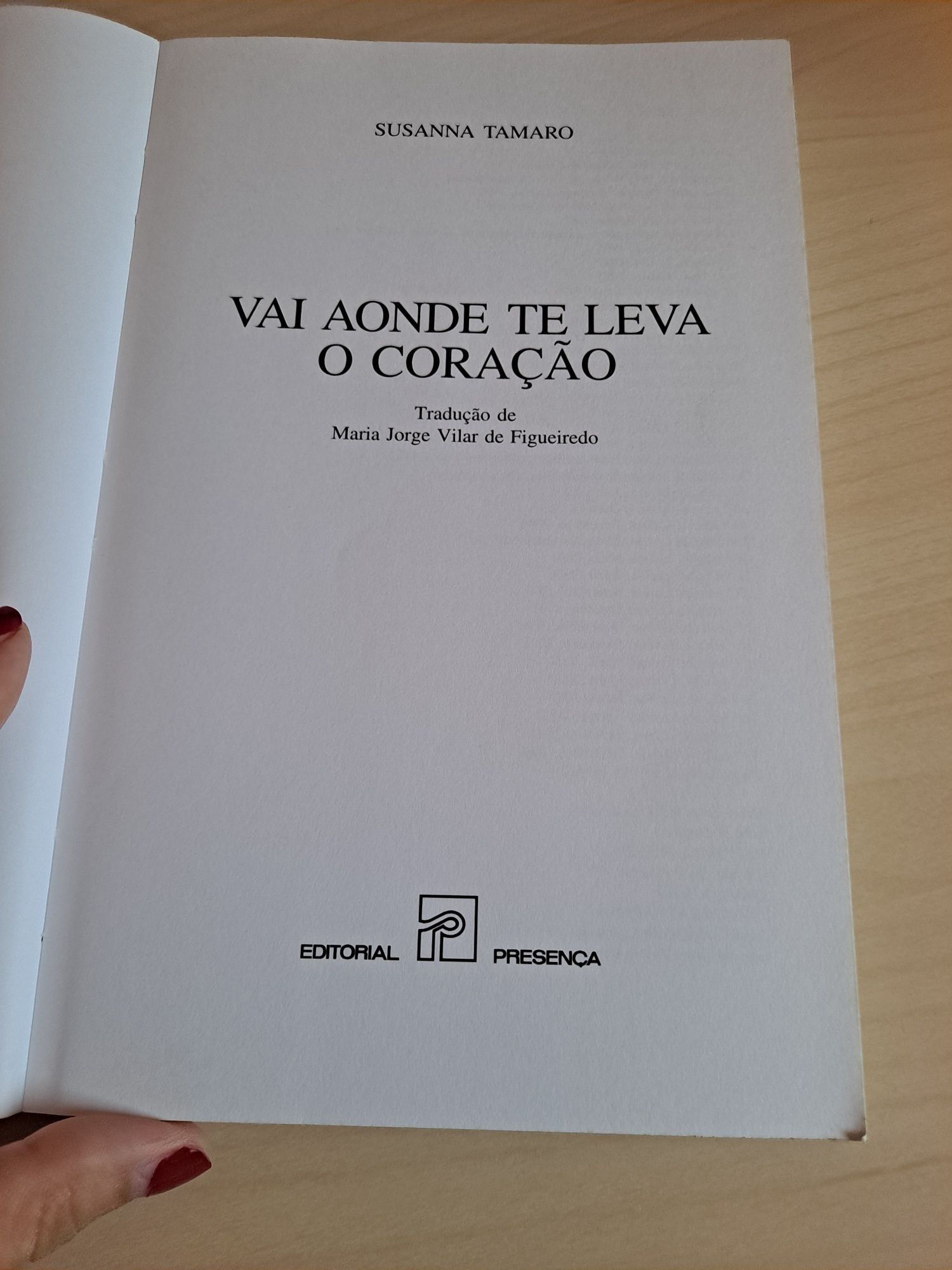 Livro Vai Aonde te Leva o Coração de Susanna Tamaro