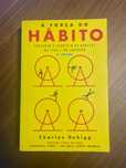 A Força do Hábito - Charles Duhigg