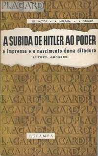 A subida de Hitler ao poder – A imprensa e o nascimento duma ditadura