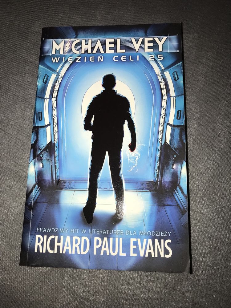 “Michael Vey. Więzień celi 25” Richard Paul Evans