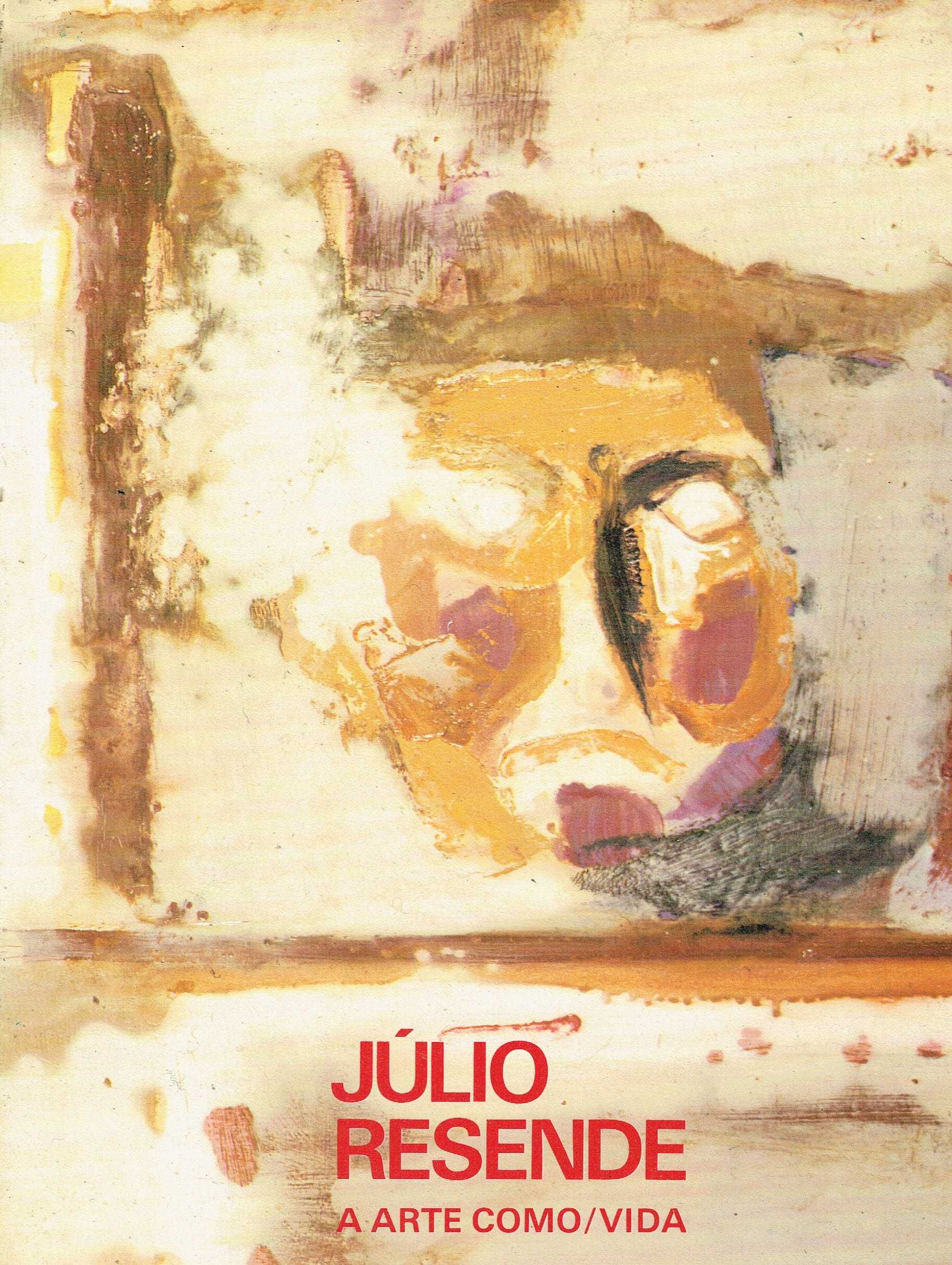 1246

Júlio Resende - A Arte Como/Vida
de Júlio Resende
