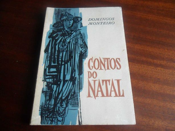 "Contos do Natal" Domingos Monteiro - 1ª Edição de 1964 - AUTOGRAFADO
