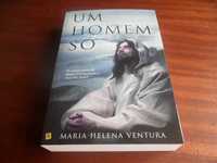 "Um Homem Só" de Maria Helena Ventura - 1ª Edição de 2010