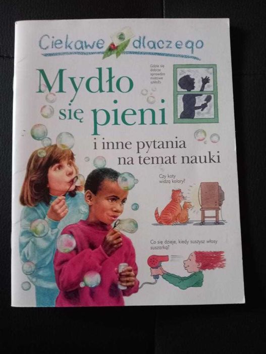 Ciekawe dlaczego Mydło się pieni