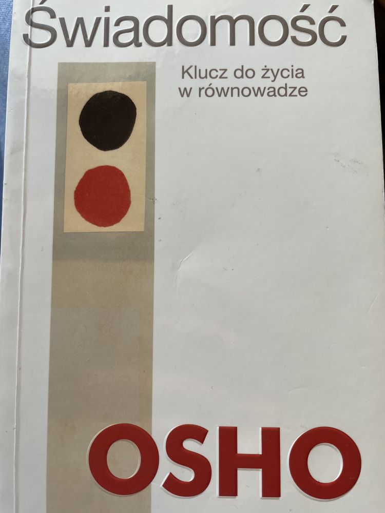 Świadomość , Osho. Nowa jakosc życia