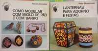 Modelar c miolo de pão e c barro e Lanternas p Festas