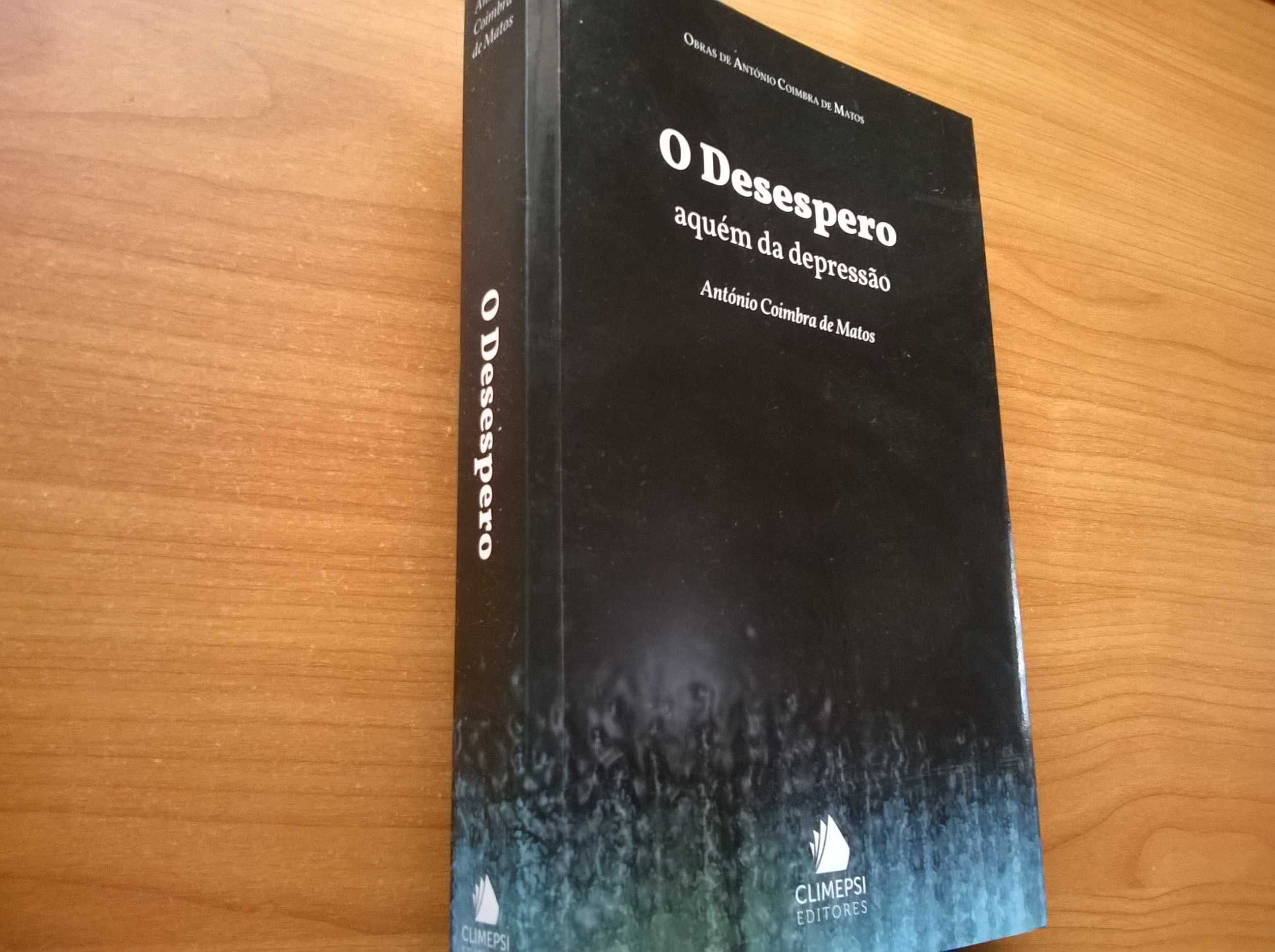 O Desespero Aquém da Depressão - António Coimbra de Matos