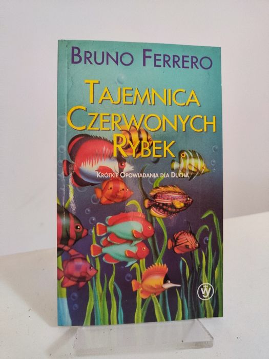 Tajemnica czerwonych rybek - Bruno Ferrero