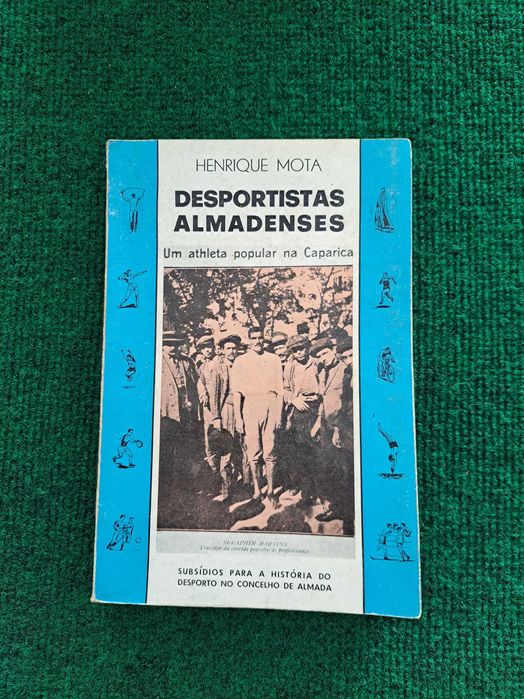 Desportistas Almadenses Vol. 1 - Henrique Mota