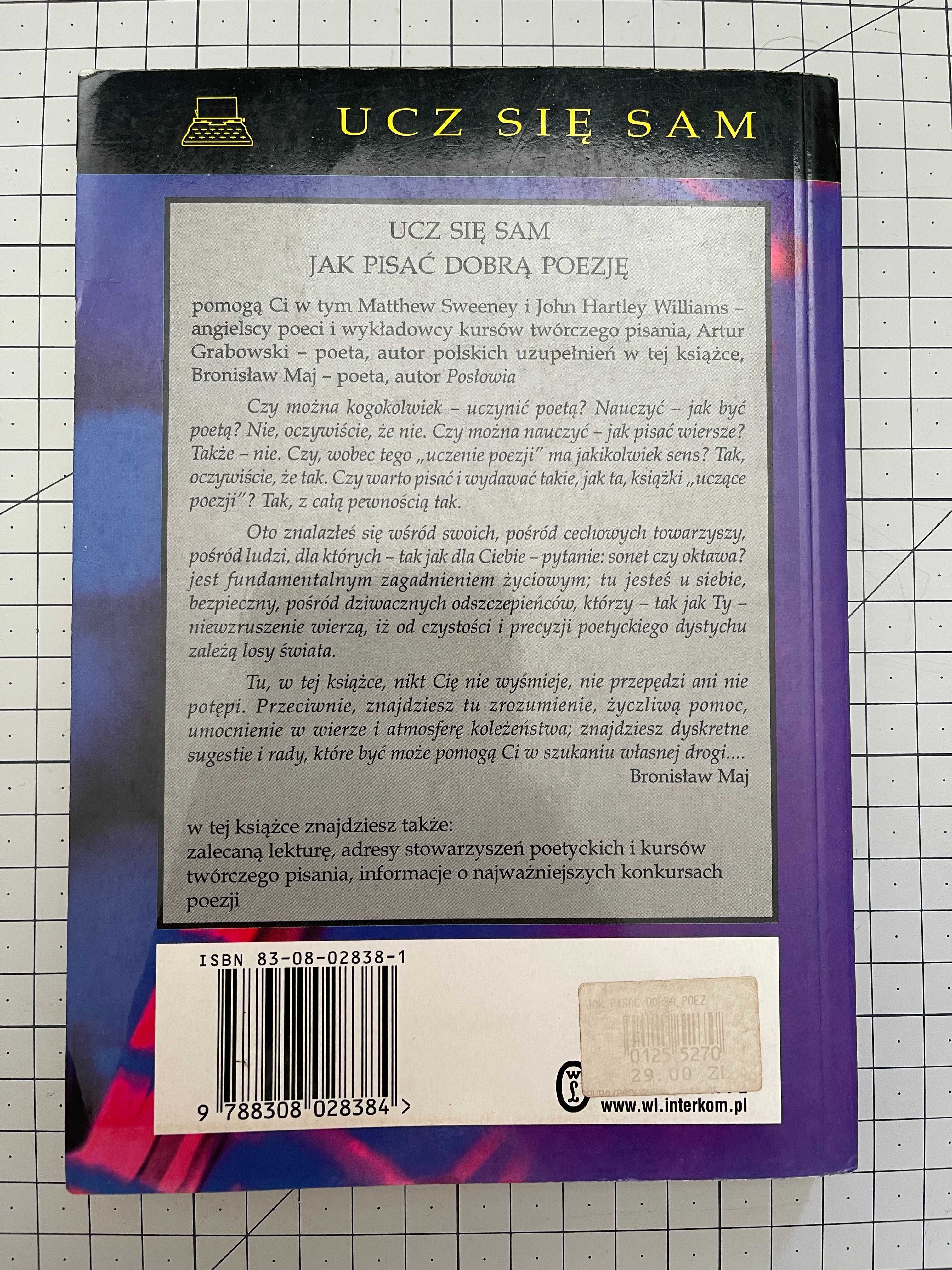 Jak pisać dobra poezję - Matthew Sweeney, John Hartley Williams