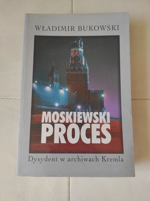 Bukowski Moskiewski proces