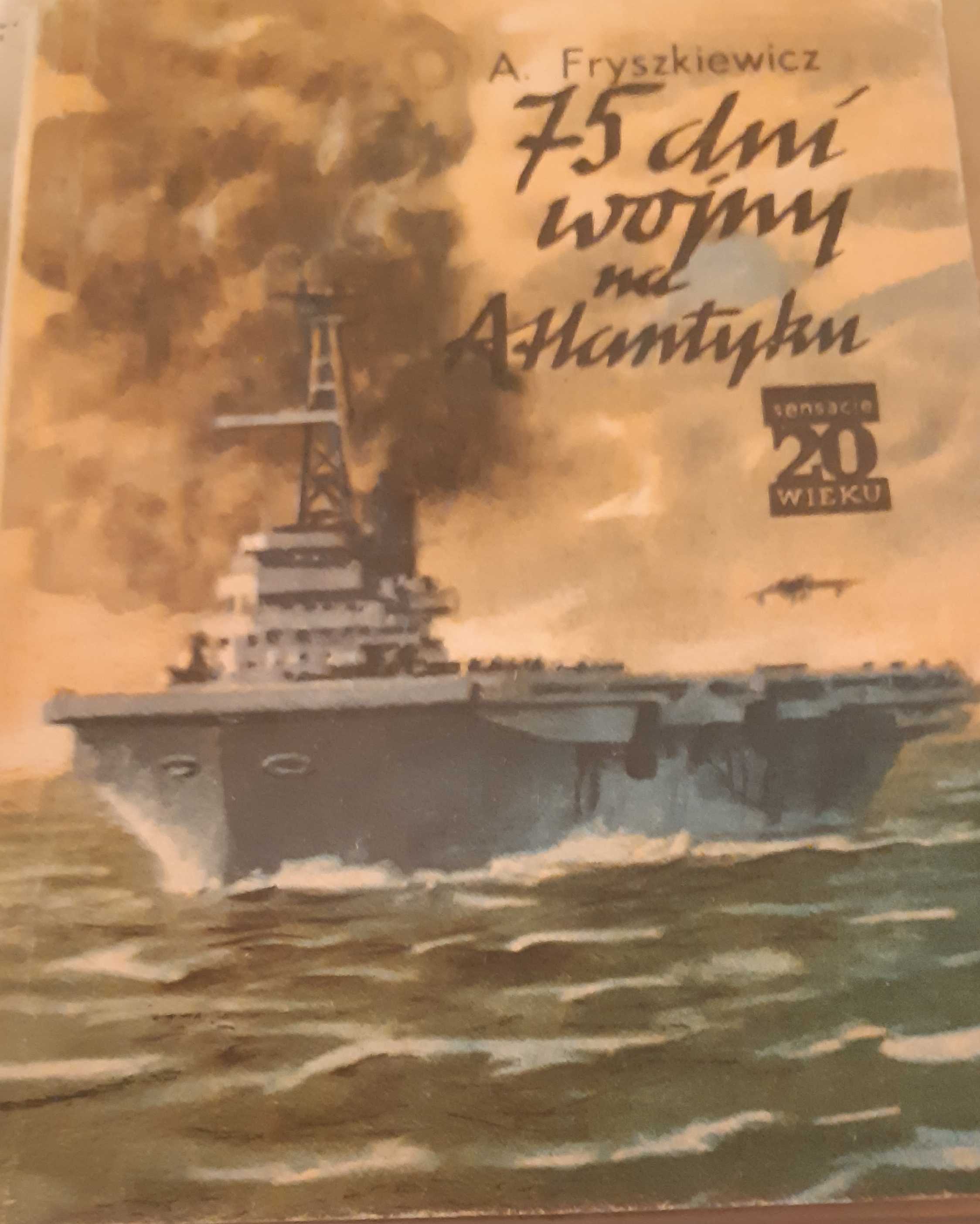 75 dni wojny na Atlantyku