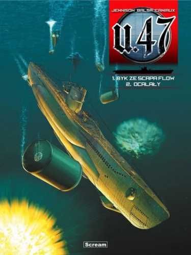 U - 47 - Tomy 1 - 2 - Byk ze Scapa Flow/ Ocalały - Mark Jennison